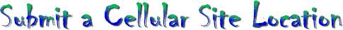 Cellular/PCS Site Submission Form